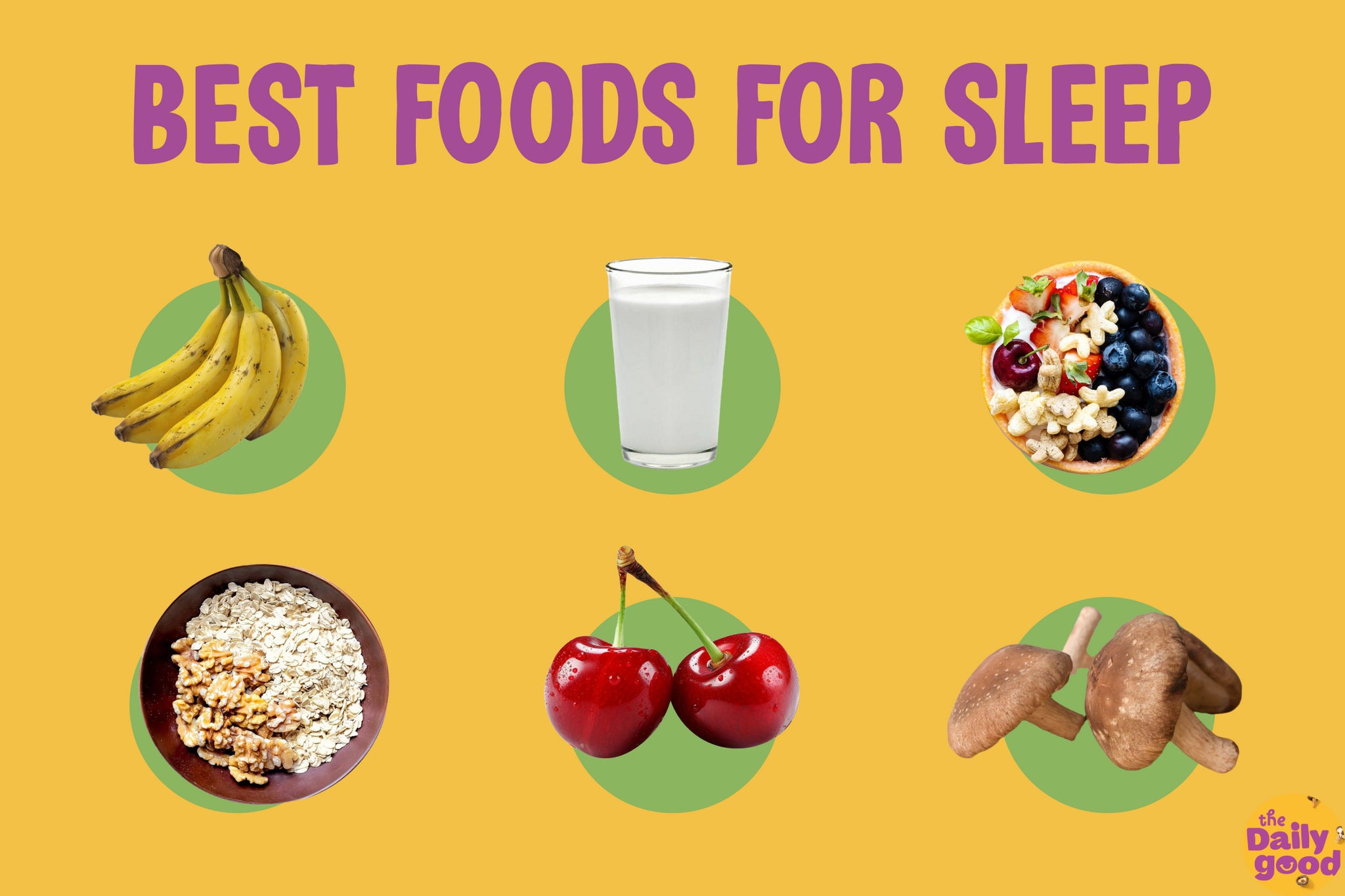 6 best food to eat before bed for a good night sleep